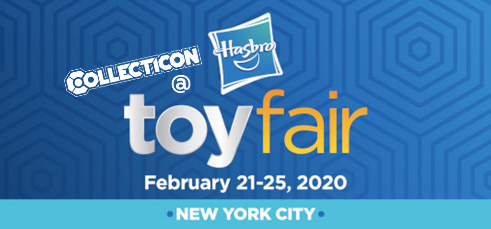 Collecticon is attending Hasbro Toyfair 2020